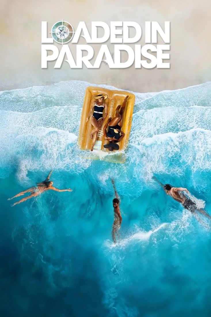 Loaded In Paradise — Apple TV